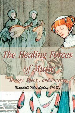 The Healing Forces of Music - McClellan, B. Randall