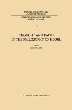 Thought and Faith in the Philosophy of Hegel - Walker, J.E. (Hrsg.)