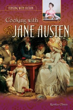 Cooking with Jane Austen - Olsen, Kirstin