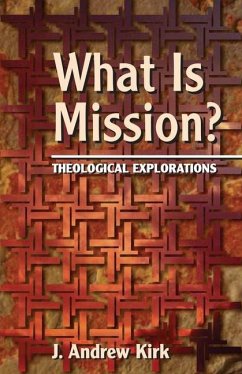 What is Mission? - Kirk, J Andrew