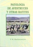 Patología de avestruces y otras ratites Patología de avestruces y otras ratites