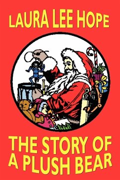 The Story of a Plush Bear The Story of a Plush Bear
