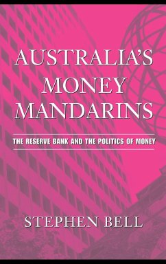 Australia's Money Mandarins - Bell, Stephen