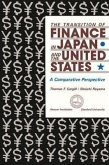 The Transition of Finance in Japan and the United States: A Comparative Perspective