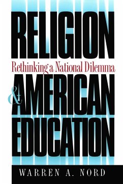 Religion and American Education - Nord, Warren A.