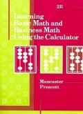 Learning Basic Math and Business Math Using the Calculator