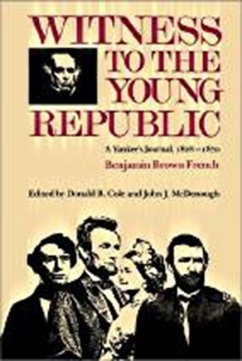 Witness to the Young Republic - French, Benjamin Brown.