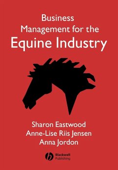 Business Management for Equine Industry - Eastwood, Sharon; Jensen, Anne-Lise Riis; Jordon, Anna
