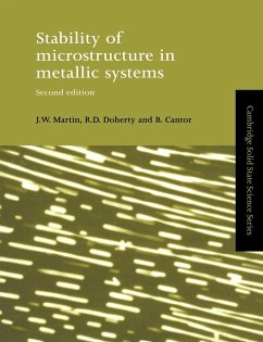 Stability of Microstructure in Metallic Systems - Martin, J. W.; Martin; Doherty, R. D.