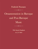 Ornamentation in Baroque and Post-Baroque Music, with Special Emphasis on J.S. Bach