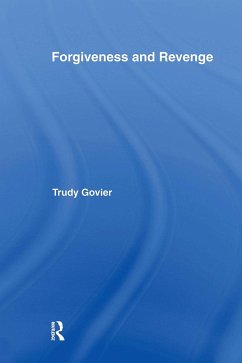 Forgiveness and Revenge - Govier, Trudy