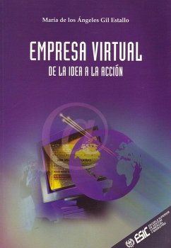 Empresa virtual de la idea a la acción - Gil Estallo, María de los Ángeles
