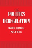 The Politics of Deregulation