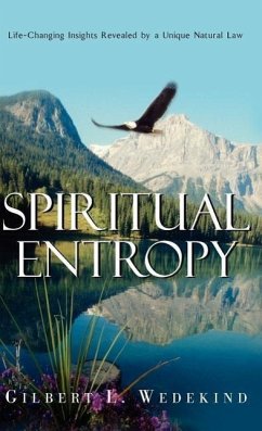Spiritual Entropy - Wedekind, Gilbert L.