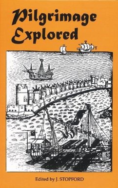 Pilgrimage Explored - Stopford, J. (ed.)