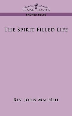 The Spirit Filled Life - MacNeil, Rev John