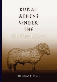Rural Athens Under the Democracy - Jones, Nicholas F