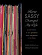 How Sassy Changed My Life - Bild 1