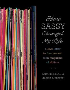 How Sassy Changed My Life - Jesella, Kara; Meltzer, Marisa