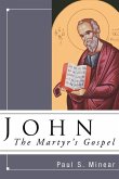 John: The Martyr's Gospel