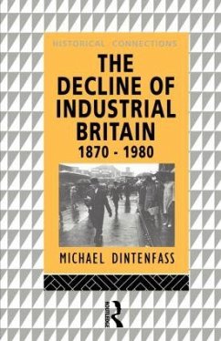 The Decline of Industrial Britain - Dintenfass, Michael
