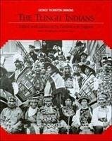 The Tlingit Indians - Emmons, George Thornton