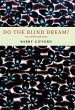 Do the Blind Dream? - Bild 1