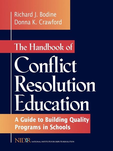 The Handbook of Conflict Resolution Education The Handbook of Conflict Resolution Education