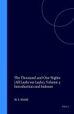 The Thousand and One Nights (Alf Layla Wa-Layla), Volume 3 Introduction and Indexes