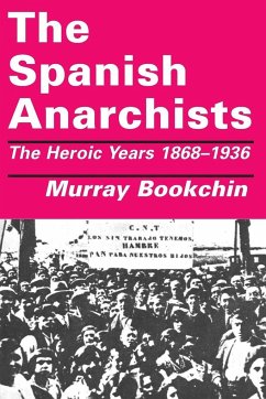 The Spanish Anarchists - Bookchin, Murray