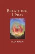 Breathing, I Pray - Bild 1