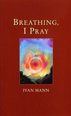 Breathing, I Pray - Mann, Ivan