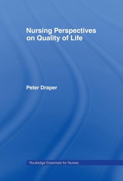 Nursing Perspectives on Quality of Life - Draper, Peter