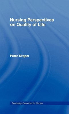 Nursing Perspectives on Quality of Life - Draper, Peter