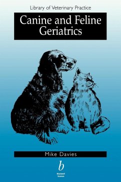Canine and Feline Geriatrics - Davies, Mike