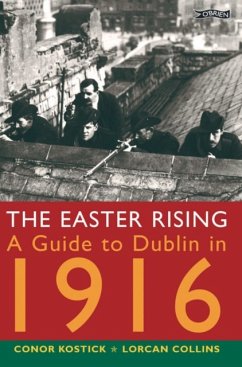 The Easter Rising - Kostick, Conor; Collins, Lorcan
