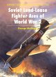 Soviet Lend-Lease Fighter Aces of World... - Bild 1