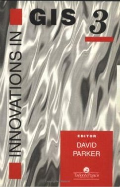 Innovations In GIS - Parker, David (ed.)