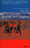 Speak the Truth, Laughing: Nine Stories and a Novella, House Arrest