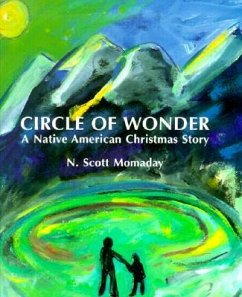 Circle of Wonder - Momaday, N Scott