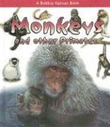 Monkeys and Other Primates - Sjonger, Rebecca