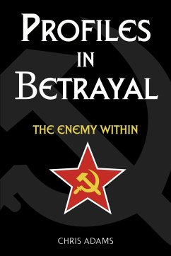 Profiles In Betrayal - Adams, Chris