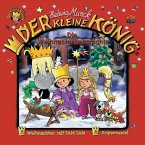 Die Weihnachtsgeschichte / Der kleine König Bd.16 (1 Audio-CD)