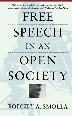 Free Speech in an Open Society - Smolla, Rodney A.