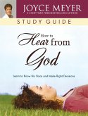 How to Hear from God Study Guide