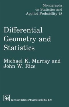 Differential Geometry and Statistics - Murray, M. K.; Rice, John