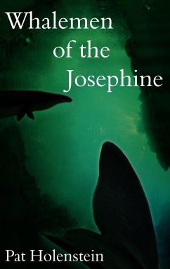 Whalemen of the Josephine - Holenstein, Pat