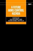 A Future Arms Control Agenda