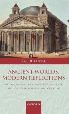 Ancient Worlds, Modern Reflections - Lloyd, G E R