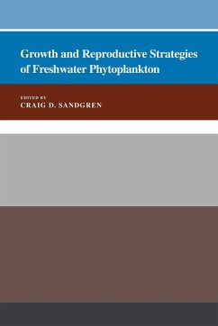 Growth and Reproductive Strategies of Freshwater Phytoplankton - Sandgren, D. (ed.)